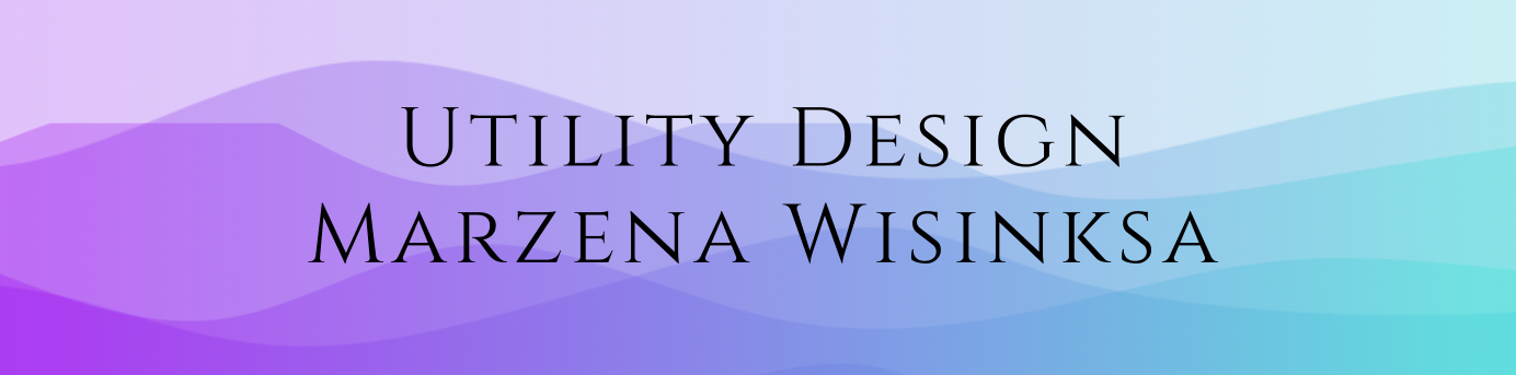 Utility Design - Marzena Wisinska
