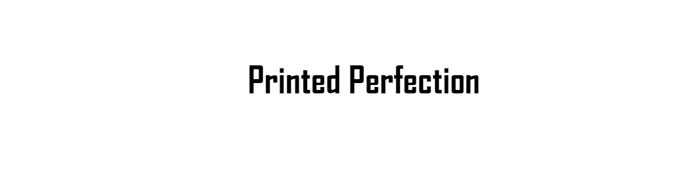 PrintedPerfection