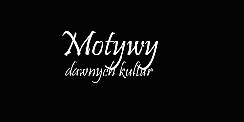 Motywy z dawnych kultur