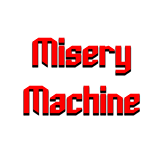 Misery Machine