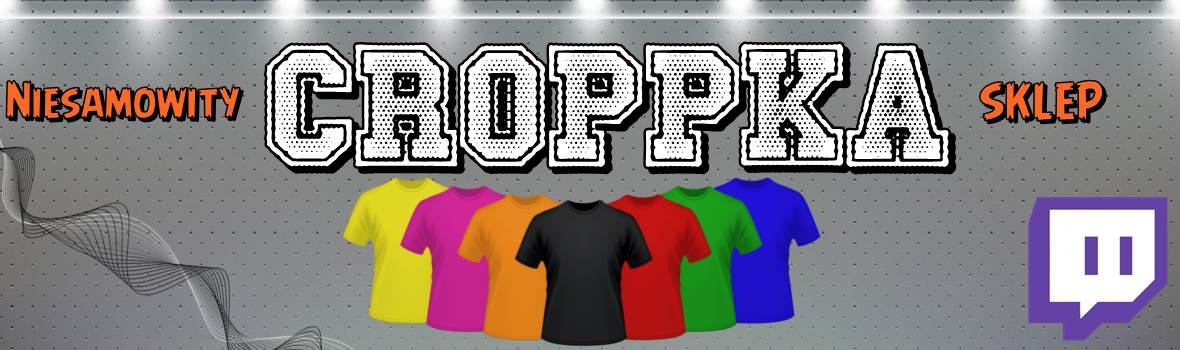 Niesamowity sklep Croppka! :)