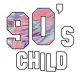 90's child
