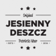 Jesienny Deszcz - Original Patriotic Wear