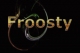 froosty